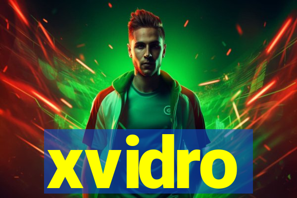 xvidro