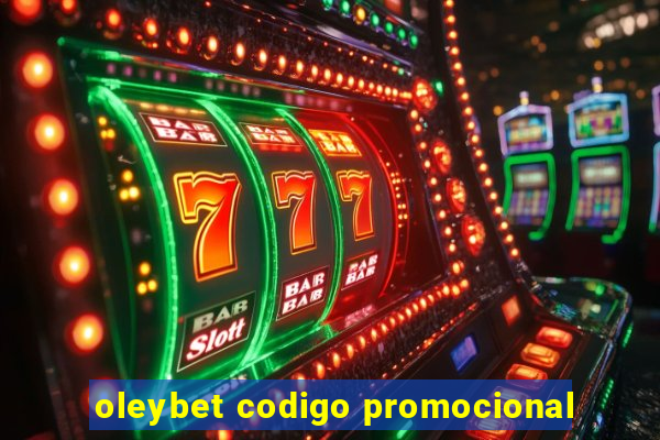 oleybet codigo promocional