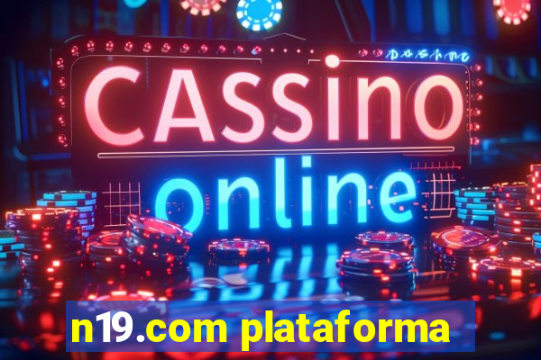 n19.com plataforma