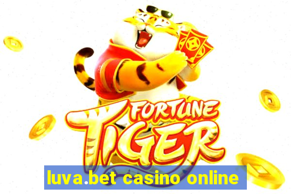 luva.bet casino online