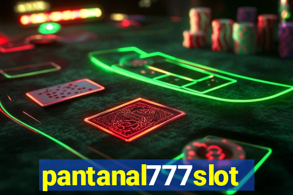 pantanal777slots.com