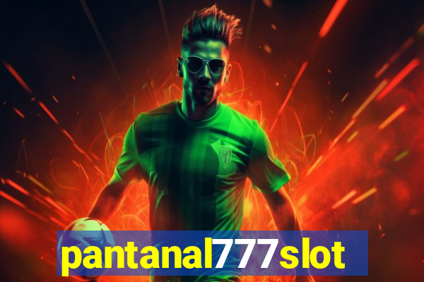 pantanal777slots.com