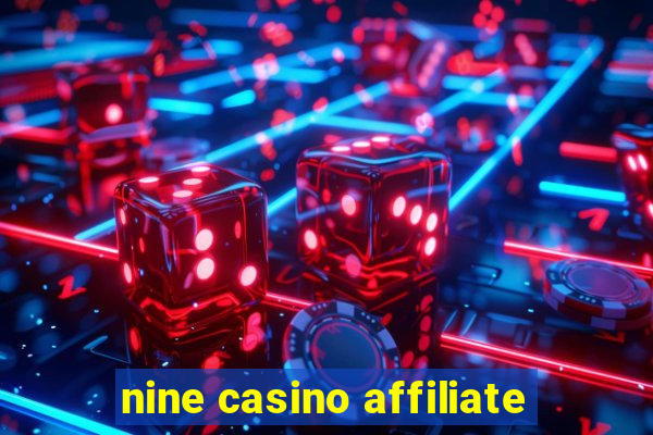 nine casino affiliate