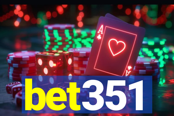 bet351