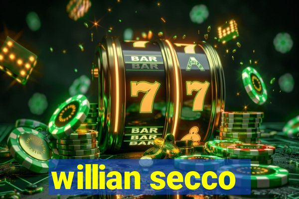 willian secco