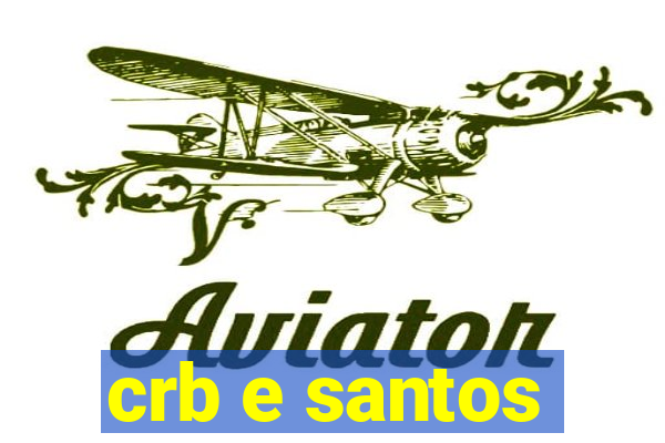 crb e santos