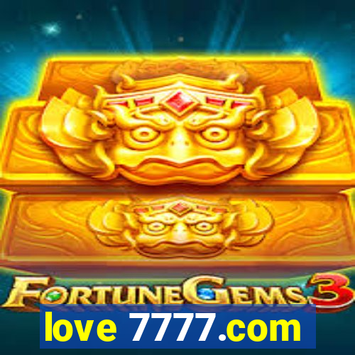 love 7777.com