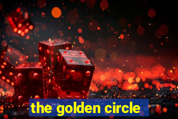 the golden circle