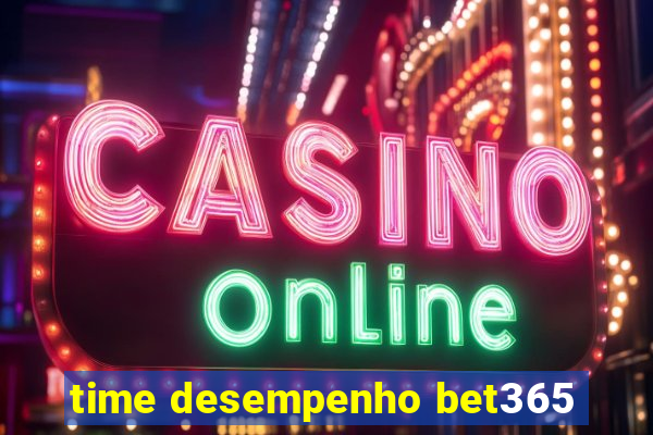 time desempenho bet365