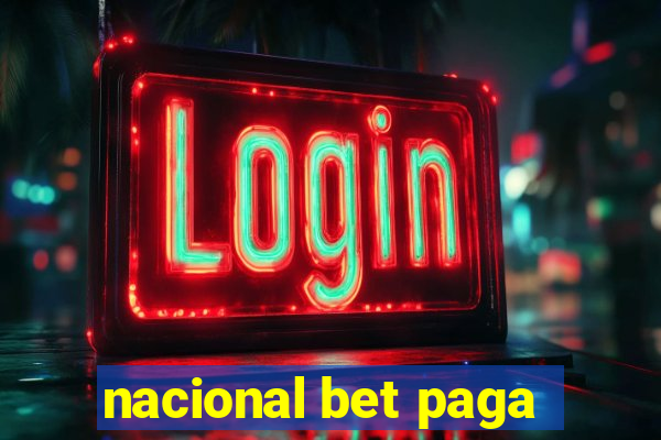 nacional bet paga