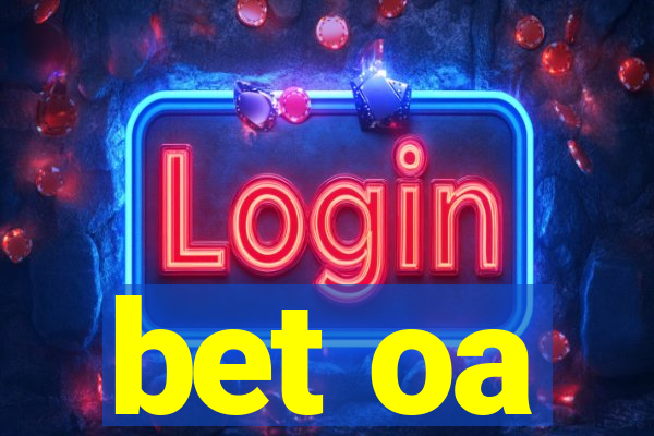 bet oa