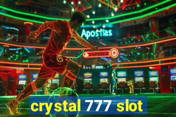 crystal 777 slot