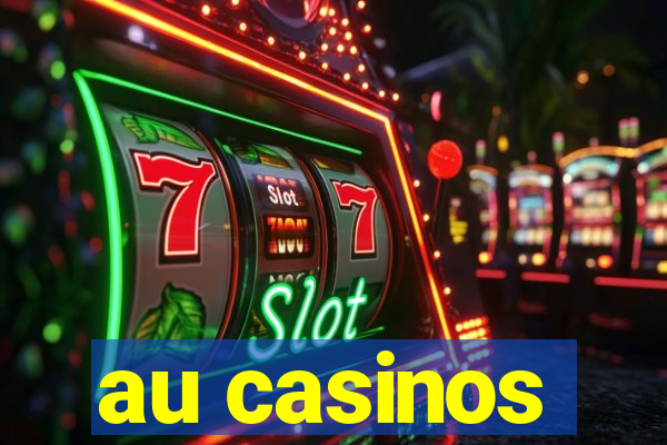 au casinos