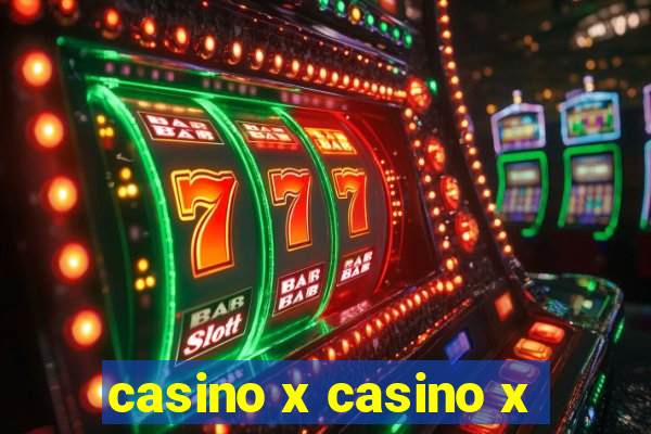 casino x casino x