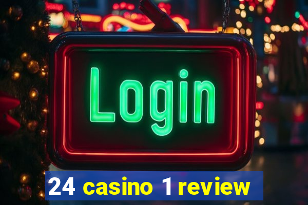 24 casino 1 review