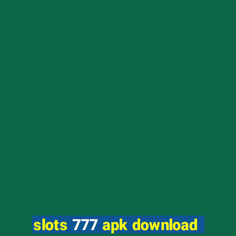 slots 777 apk download