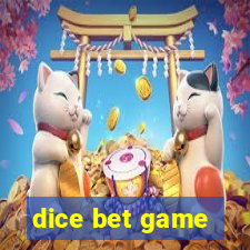 dice bet game