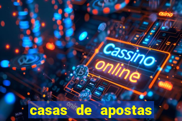 casas de apostas com saque r谩pido