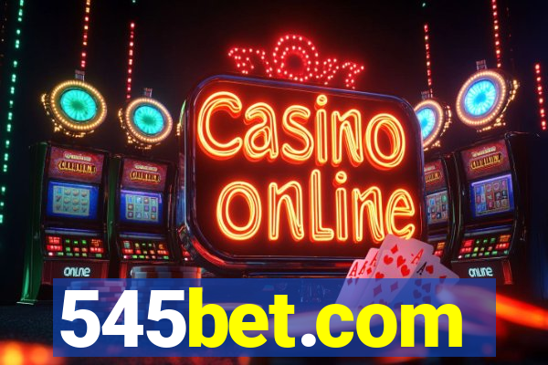 545bet.com