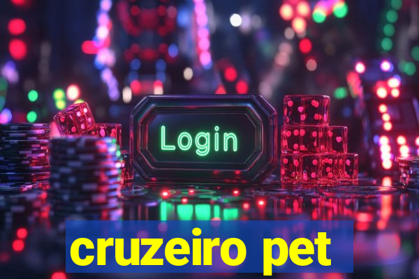 cruzeiro pet