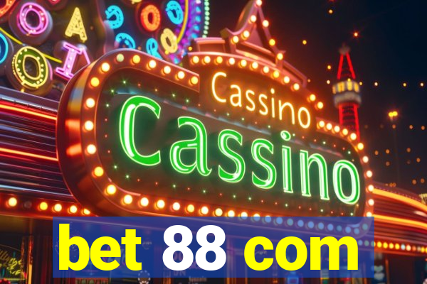 bet 88 com