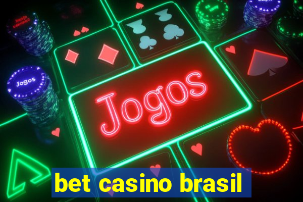 bet casino brasil