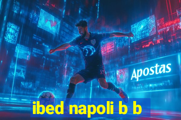 ibed napoli b b