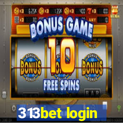 313bet login