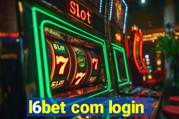 l6bet com login