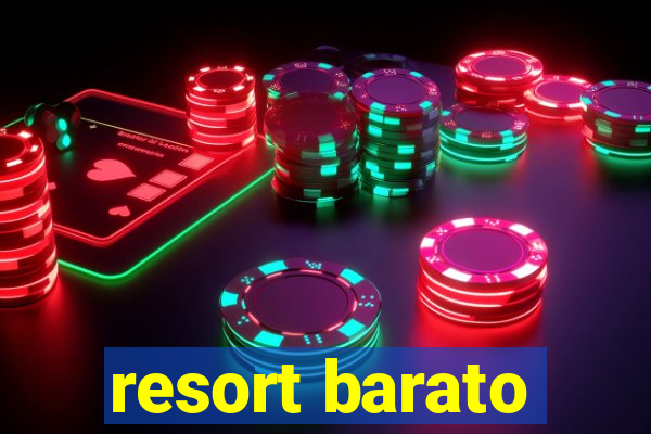 resort barato