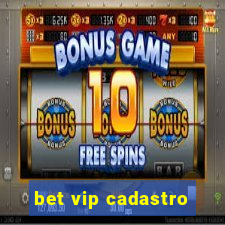 bet vip cadastro