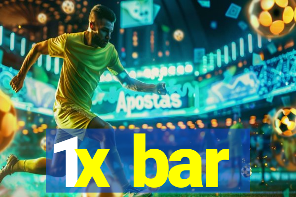 1x bar