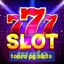 touro pg slots