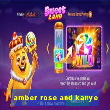 amber rose and kanye