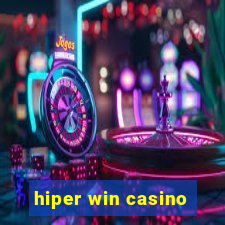 hiper win casino