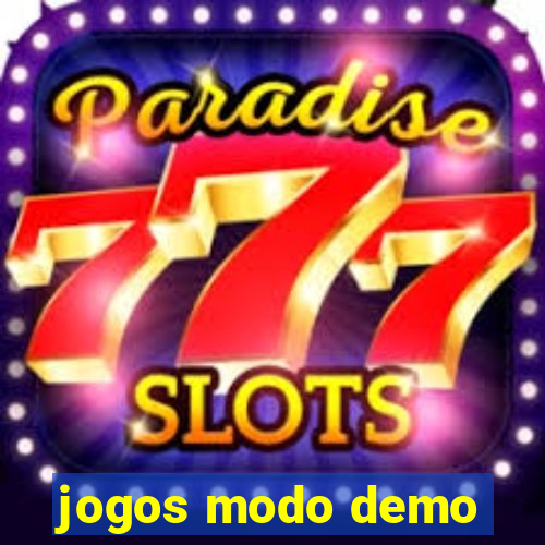 jogos modo demo