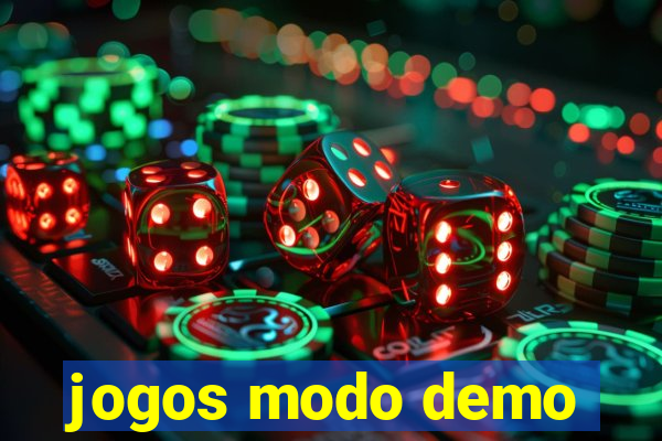 jogos modo demo