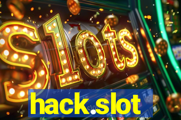 hack.slot