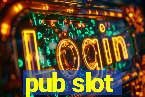 pub slot