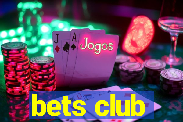 bets club