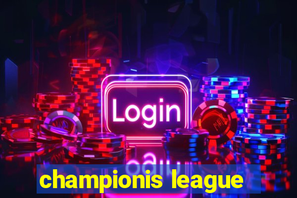 championis league