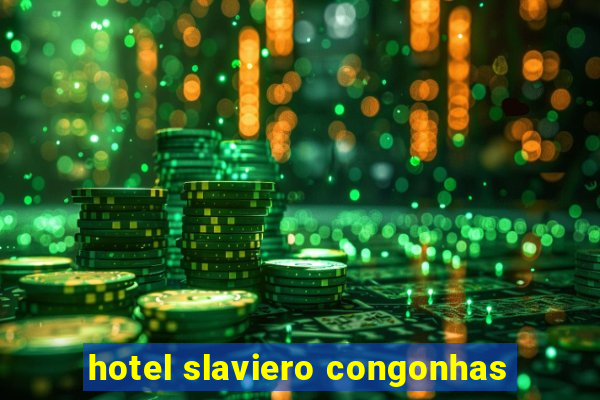 hotel slaviero congonhas