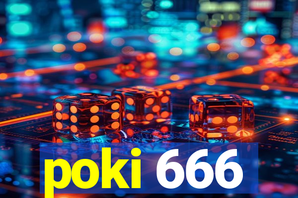 poki 666