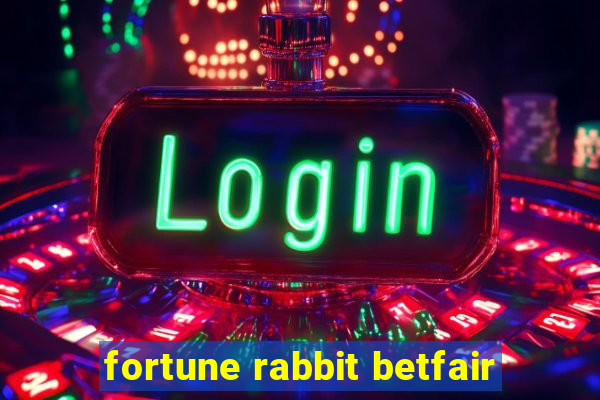 fortune rabbit betfair