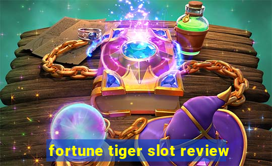 fortune tiger slot review