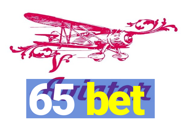 65 bet