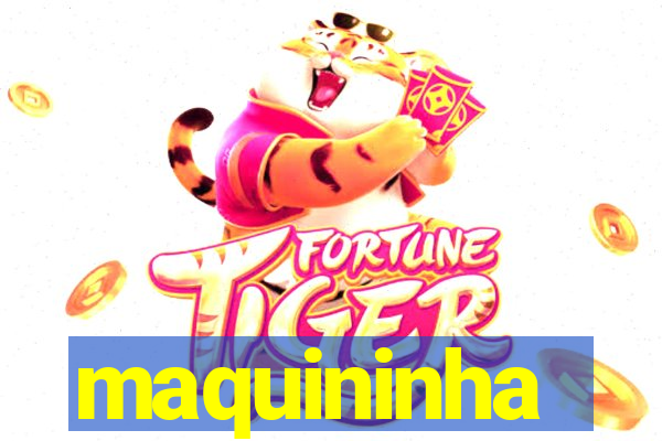 maquininha