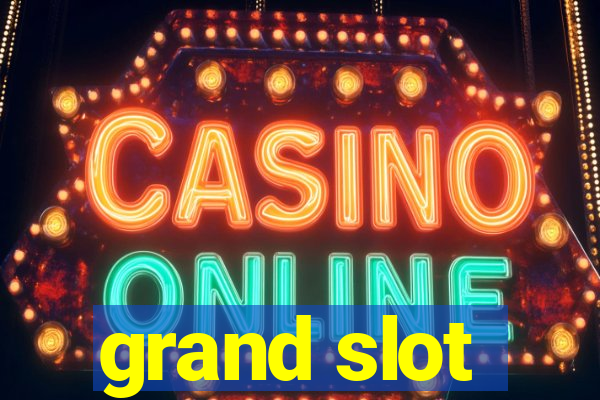 grand slot