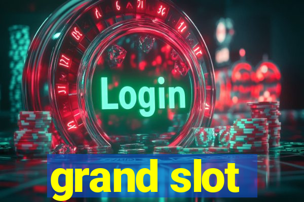 grand slot