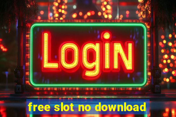 free slot no download